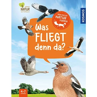 Abbildung von Mein erster Naturführer, Was fliegt denn da?
