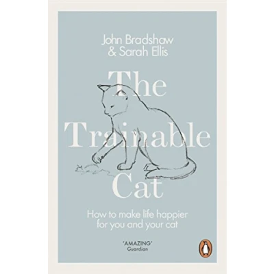 Abbildung von The Trainable Cat: How to Make Life Happier for You and Your Cat