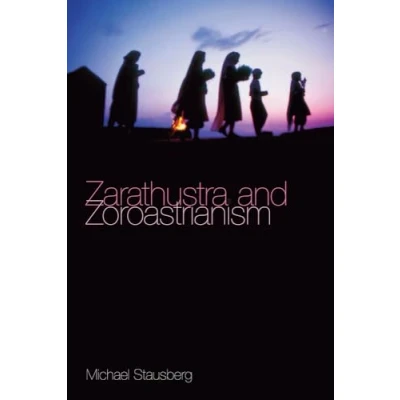 Abbildung von Zarathustra and Zoroastrianism: A Short Introduction