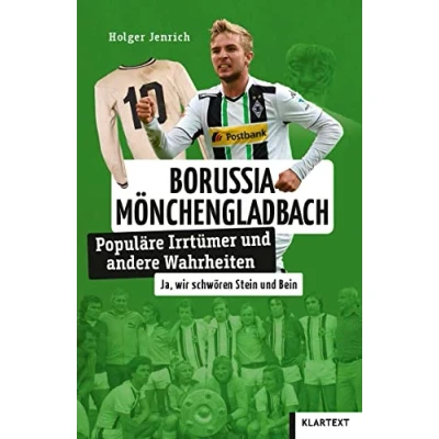 Abbildung von Borussia Mönchen Gladbach: Populäre Irrtümer und andere Wahrheiten (Irrtümer Wahrheiten)