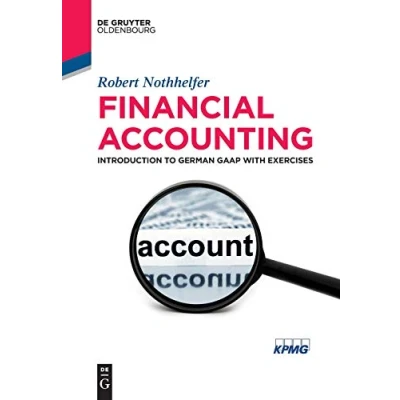 Abbildung von Financial Accounting: Introduction to German GAAP with exercises (De Gruyter Textbook)