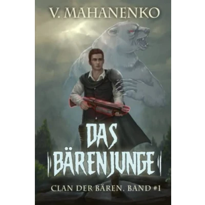 Abbildung von Das Bärenjunge (Clan der Bären Band 1): Fantasy Saga
