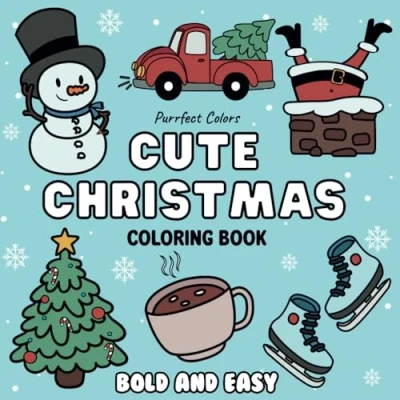 Abbildung von Cute Christmas Coloring Book for Adults: 50 Bold and Easy Pages Cozy Relaxing Holiday Season. Simple Kids Adults