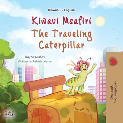 Abbildung von The Traveling Caterpillar (Swahili English Bilingual Book for Kids) Collection)