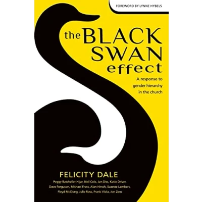 Abbildung von the Black Swan Effect: A Response to Gender Hierarchy in Church