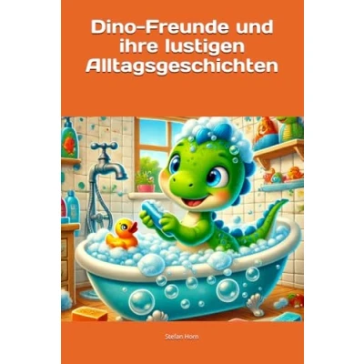 Abbildung von Dino Freunde und ihre lustigen Alltagsgeschichten: Dinosaurier Kinderbuch Vorlesebuch ab 4 Jahren Lustige Kindergeschichten Abenteuer im Alltag (Dino Geschichten für kleine Helden)