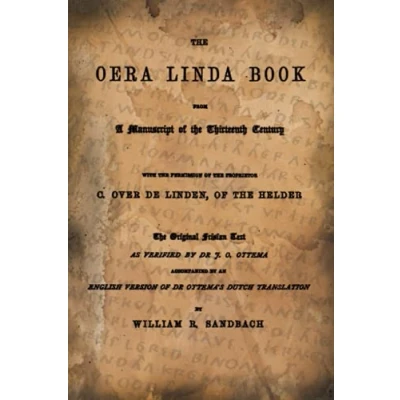 Abbildung von THE OERA LINDA BOOK: FROM A MANUSCRIPT OF THIRTEENTH CENTURY