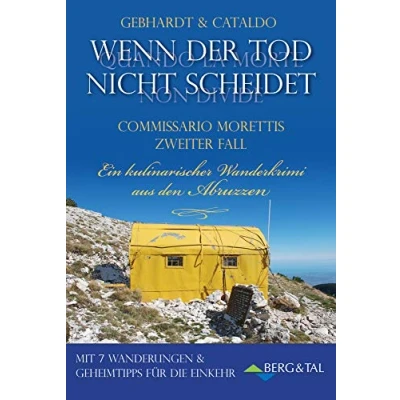 Abbildung von Wenn der Tod nicht scheidet: Commissario Morettis zweiter Fall (Abruzzen Krimi)