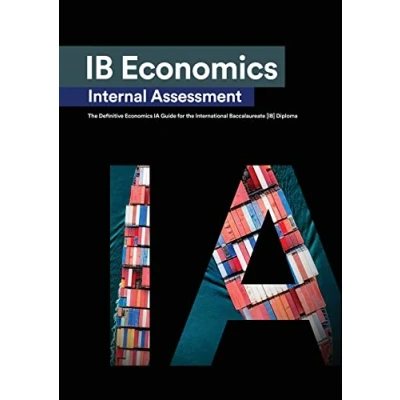 Abbildung von IB Economics Internal Assessment: the Definitive IA Commentary Guide For International Baccalaureate [IB] Diploma