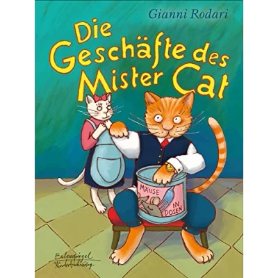 Abbildung von Die Geschäfte des Mister Cat (Eulenspiegel Kinderbuchverlag)