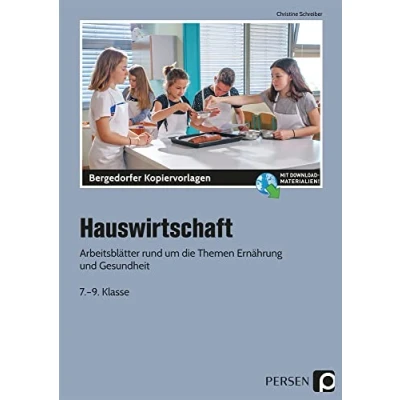 Abbildung von Hauswirtschaft: Arbeitsblätter rund um die Themen Ernährung und Gesundheit (7. bis 9. Klasse)