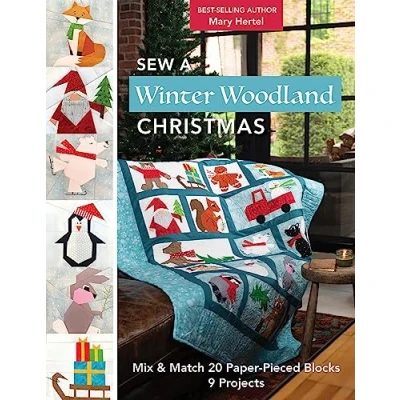 Abbildung von Sew a Winter Woodland Christmas: Mix &amp; Match 20 Paper pieced Blocks, 9 Projects