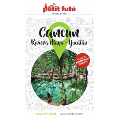 Abbildung von Guide Cancun La Riviera Maya Péninsule du Yucatan 2025 Petit Futé