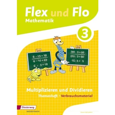Abbildung von Flex und Flo Ausgabe 2014: Themenheft Multiplizieren Dividieren 3 Verbrauchsmaterial
