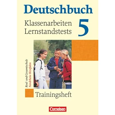 Abbildung von Deutschbuch Sprach und Lesebuch Trainingshefte zu allen Grundausgaben 5. Schuljahr: Klassenarbeiten, Lernstandstests Nordrhein Westfalen Trainingsheft mit eingelegten Lösungen