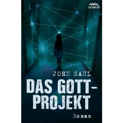 Abbildung von DAS GOTT PROJEKT: Ein Horror Roman