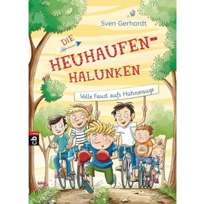 Abbildung von Die Heuhaufen Halunken Volle Faust aufs Hühnerauge (Die Reihe, Band 2)