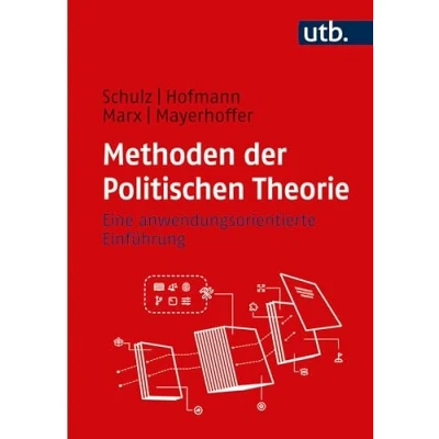 Abbildung von Methoden der Politischen Theorie: Eine anwendungsorientierte Einführung
