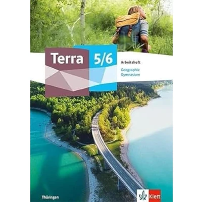 Abbildung von Terra Geographie 5/6. Ausgabe Thüringen Gymnasium: Arbeitsheft Klasse 5/6 (TERRA Geographie. für ab 2024)