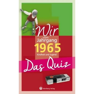 Abbildung von Wir vom Jahrgang 1965 Das Quiz: Kindheit und Jugend Geschenkbuch zum 60. Geburtstag (Jahrgangsquizze)
