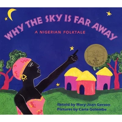 Abbildung von Why The Sky Is Far Away: A Nigerian Folktale