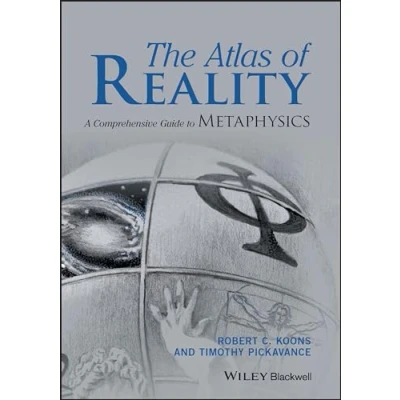 Abbildung von The Atlas of Reality: A Comprehensive Guide to Metaphysics