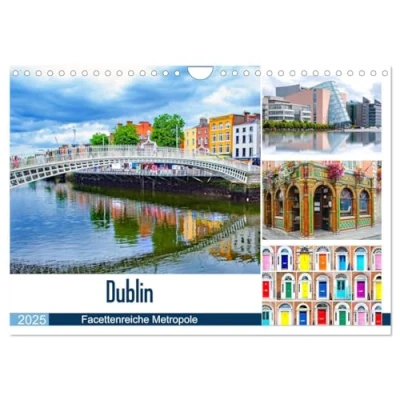 Abbildung von Dublin Facettenreiche Metropole (Wandkalender 2025 DIN A4 quer), CALVENDO Monatskalender