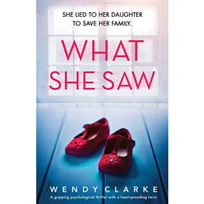 Abbildung von What She Saw: a gripping psychological thriller with heart pounding twist