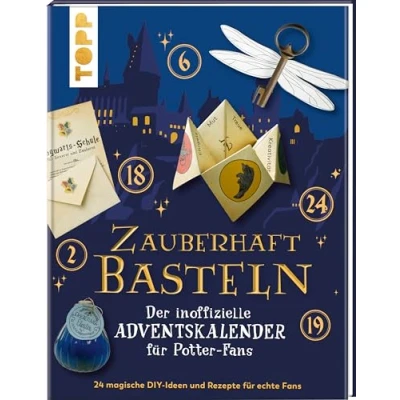 Abbildung von Zauberhaft basteln. Der inoffizielle Harry Potter Adventskalender. Adventskalenderbuch.: 24 magische DIY Ideen und Rezepte für echte Fans