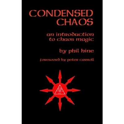Abbildung von Condensed Chaos: An Introduction to Chaos Magic