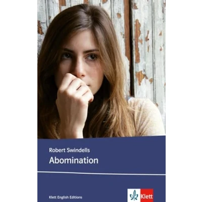 Abbildung von Abomination: Schulausgabe für das Niveau B1, ab dem 5. Lernjahr. Ungekürzter englischer Originaltext mit Annotationen (Young Adult Literature: Klett English Editions)