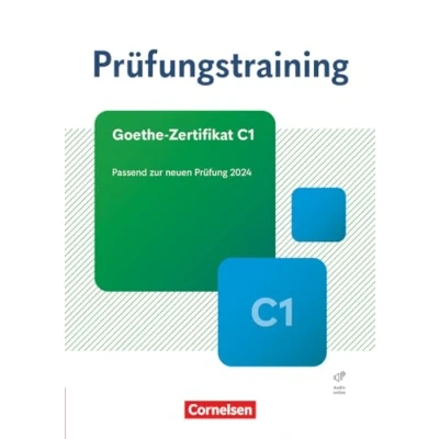 Abbildung von Prüfungstraining DaF C1: Goethe Zertifikat C1 Neubearbeitung Übungsbuch mit Lösungen und Audios als Download Passend zur neuen Prüfung 2024