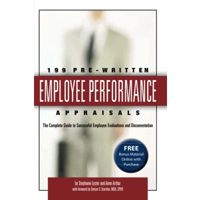 Abbildung von 199 Pre Written Employee Performance Appraisals: The Complete Guide to Successful Evaluations and Documentation: &amp; Documentation