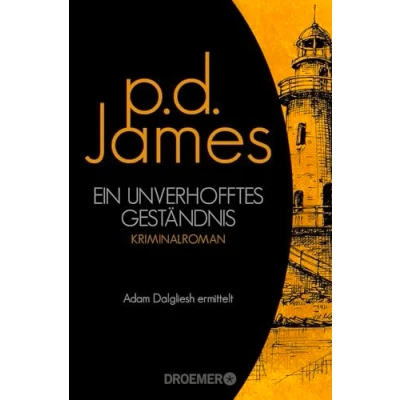 Abbildung von Ein unverhofftes Geständnis: Roman (Die Dalgliesh Romane, Band 3)