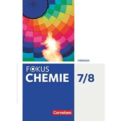Abbildung von Fokus Chemie Neubearbeitung Gymnasium Thüringen 7./8. Schuljahr: Schulbuch