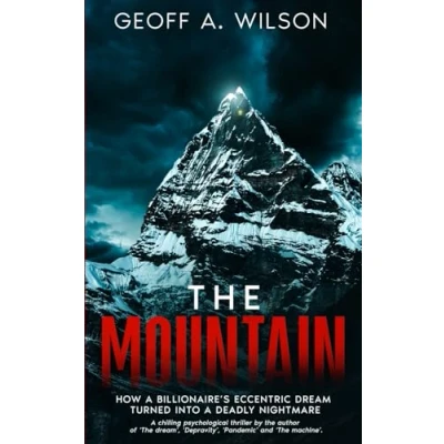 Abbildung von The mountain: How a billionaire’s eccentric dream turned into deadly nightmare