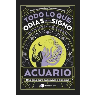 Abbildung von Acuario: Todo lo que odias de tu signo y todavía no sabes (Voces hoy)