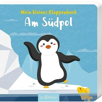 Abbildung von Mein kleines Klappenbuch Am Südpol: Erster Entdeckerspaß für Kinder ab 12 Monaten