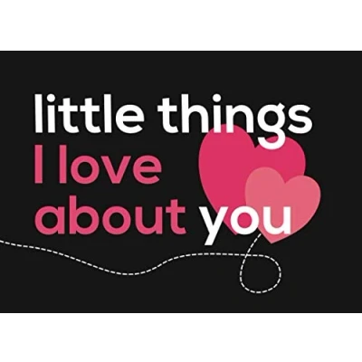 Abbildung von Little Things I Love About You: Fill in the Blank Journal Gift Book for a Romantic Partner