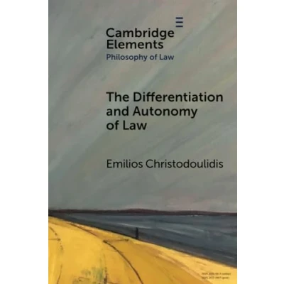 Abbildung von the Differentiation and Autonomy of Law (Elements in Philosophy Law)