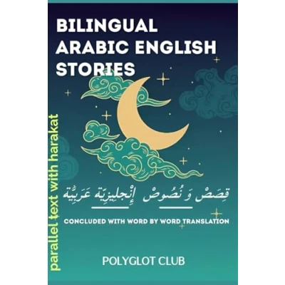 Abbildung von Bilingual Arabic English Stories: CONCLUDED WITH WORD BY TRANSLATION