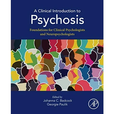 Abbildung von A Clinical Introduction to Psychosis: Foundations for Psychologists and Neuropsychologists