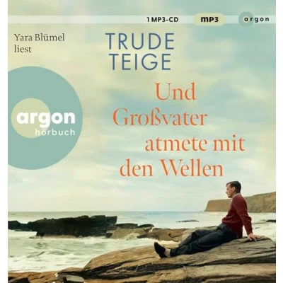 Abbildung von Und Großvater atmete mit den Wellen: Roman der ergreifende neue norwegischen Bestseller Autorin (»Großmutter tanzte im Regen«)