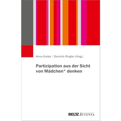Abbildung von Partizipation aus der Sicht von Mädchen* denken