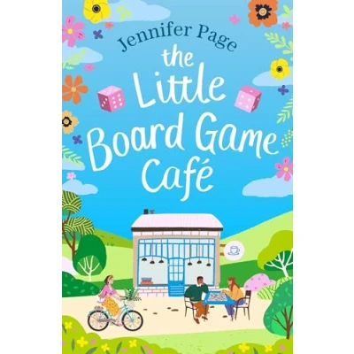 Abbildung von The Little Board Game Cafe: A feel good, uplifting, small town romance perfect for fans of cosy reads in 2024!