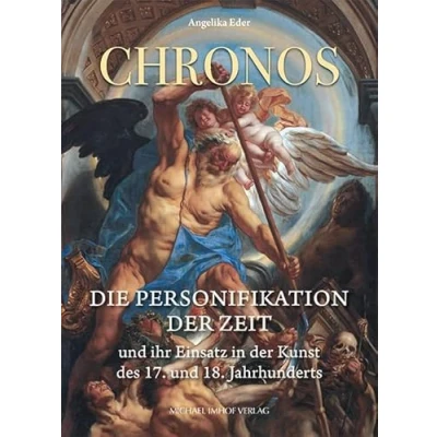 Abbildung von Chronos: Die Personifikation der Zeit und ihr Einsatz in Kunst des 17. 18. Jahrhunderts