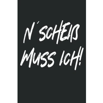 Abbildung von N Scheiß muss ich Cooles Notizbuch Statement Arbeit Bürohumor Geschenk Arbeitskollegen: Kariertes DIN A5 120 Seiten