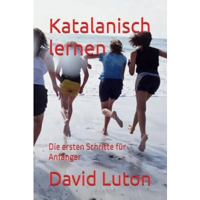 Abbildung von Katalanisch lernen: Die ersten Schritte für Anfänger