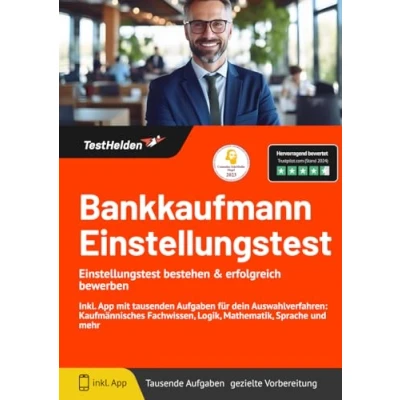 Abbildung von Bankkaufmann Einstellungstest: Einstellungstest bestehen &amp; erfolgreich bewerben! Inkl. App mit tausenden Aufgaben für dein Auswahlverfahren: ... Logik, Mathematik, Sprache und mehr