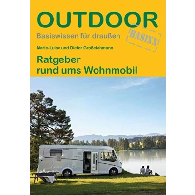 Abbildung von Ratgeber rund ums Wohnmobil (Basiswissen für draußen, Band 24)